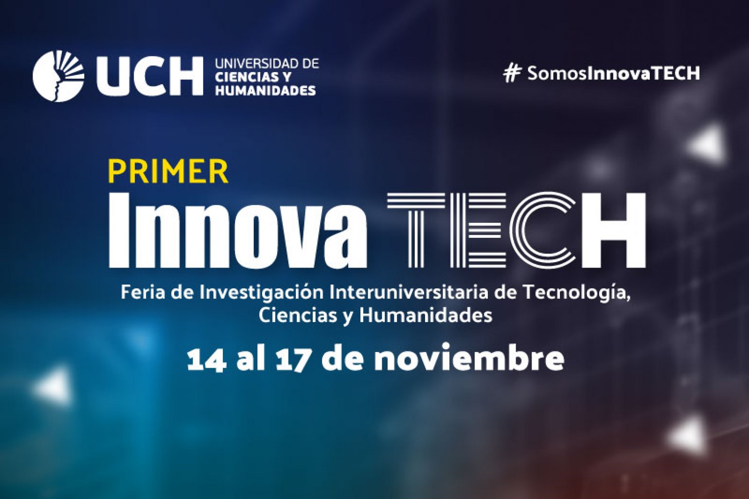 Promoviendo la investigación: UCH presenta INNOVA TECH